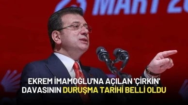Ekrem İmamoğlu'na Açılan 'Çirkin' Davasının Duruşma Tarihi Belli Oldu