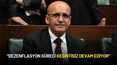 Mehmet Şimşek: “Dezenflasyon Süreci Kesintisiz Devam Ediyor”