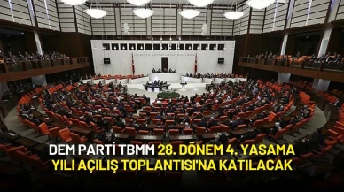 DEM Parti TBMM 28. Dönem 4. Yasama Yılı Açılış Toplantısı'na Katılacak