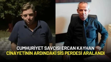 Cumhuriyet Savcısı Ercan Kayhan Cinayetinin Ardındaki Sis Perdesi Aralandı