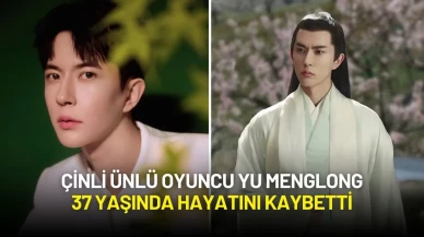 Çinli Ünlü Oyuncu Yu Menglong, 37 Yaşında Hayatını Kaybetti