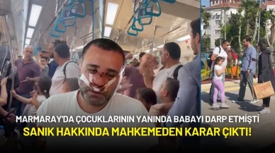 Marmaray'da Çocuklarının Yanında Babayı Darp Etmişti: Mahkemeden Karar Çıktı!
