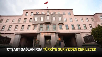 MSB Duyurdu: "O" Şart Sağlanırsa Birlikler Suriye'den Çekilecek
