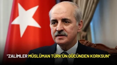 Numan Kurtulmuş’tan İsrail’e Tepki: "Zalimler Müslüman Türk'ün Gücünden Korksun"