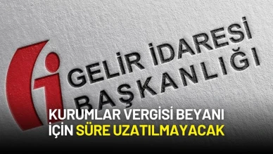 Kurumlar Vergisi Beyanı İçin Süre Uzatılmayacak: Son Gün 30 Nisan 2025!