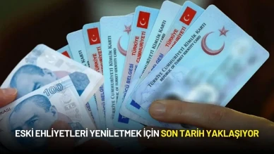 Eski Ehliyetleri Yeniletmek İçin Son Tarih Belli Oldu