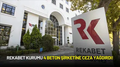 Rekabet Kurumu 4 Beton Şirketine Ceza Yağdırdı!