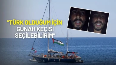 Madleen Gemisinde Bulunan Türk Aktivistten Çarpıcı Sözler: “Türk Olduğum Günah Keçisi Seçilebilirim”