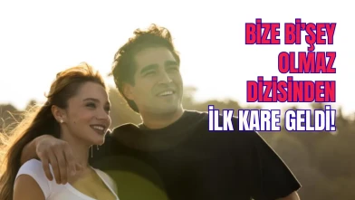 Bize Bi’şey Olmaz Dizisinden İlk Kare Geldi! Yayın Tarihi Belli Oldu mu?