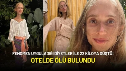 Fenomen Uyguladığı Diyetler ile 22 Kiloya Düştü! Otelde Ölü Bulundu