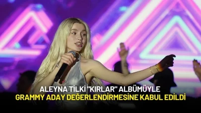 Aleyna Tilki "Kırlar" Albümüyle Grammy Aday Değerlendirmesine Kabul Edildi