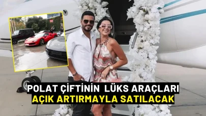 Dilan ve Engin Polat’ın Lüks Araçları Açık Artırmayla Satılacak