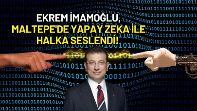 Ekrem İmamoğlu, Maltepe'de Yapay Zeka İle Halka Seslendi!