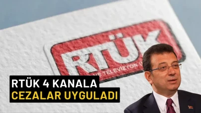 RTÜK, Ekrem İmamoğlu Yayınlarına Üst Sınırdan Ceza Verdi: 4 Kanala Cezalar Uygulandı