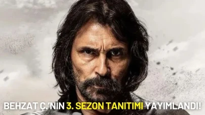 Behzat Ç. Geri Dönüyor: 3. Sezon Tanıtımı Yayımlandı!