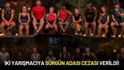 Survivor'da Şok Gelişme: İki Yarışmacıya Sürgün Adası Cezası Verildi!