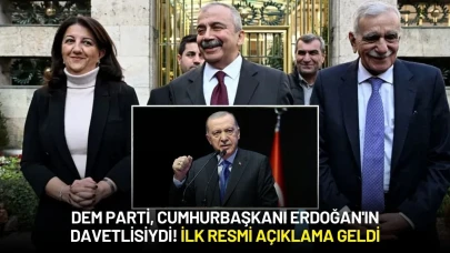 DEM Parti, Cumhurbaşkanı Erdoğan'ın Davetlisiydi: İlk Açıklama Yapılıyor!