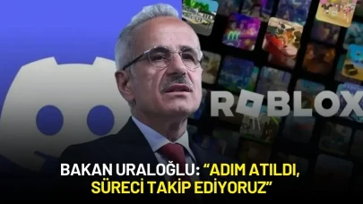 Bakan Uraloğlu'ndan Discord ve Roblox Açıklaması: “Adım Atıldı, Süreci Takip Ediyoruz”