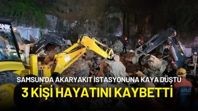 Samsun'da Akaryakıt İstasyonuna Kaya Düşmesi Sonucu 3 Kişi Hayatını Kaybetti