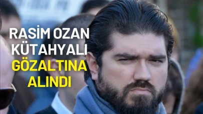 Rasim Ozan Kütahyalı Gözaltına Alındı