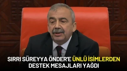 Sırrı Süreyya Önder'e Ünlü İsimlerden Destek Mesajları Yağdı