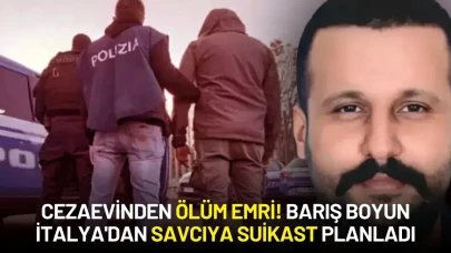 Cezaevinden Suç İmparatorluğu! Barış Boyun Savcı İçin Suikast Talimatı Verdi