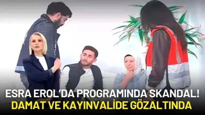 Esra Erol’da Programında Skandal: Yasak Aşk Yaşayan Damat ve Kayınvalide Gözaltında!