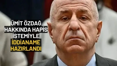 Ümit Özdağ Hakkında Hapis İstemiyle İddianame Hazırlandı