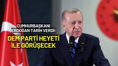 Cumhurbaşkanı Erdoğan Tarih Verdi! DEM Parti Heyeti ile Görüşecek