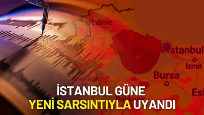 Marmara'da Yine Deprem Oldu! İstanbul Güne Yeni Sarsıntıyla Uyandı
