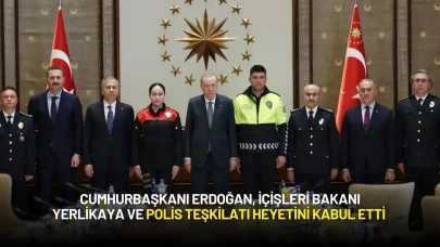 Cumhurbaşkanı Erdoğan, İçişleri Bakanı Yerlikaya ve Polis Teşkilatı Heyetini Kabul Etti