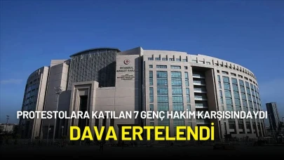 İmamoğlu Protestosuna Katılan 7 Genç Yargı Önünde: Dava Ertelendi