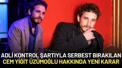 Adli Kontrol Şartıyla Serbest Bırakılan Cem Yiğit Üzümoğlu Hakkında Yeni Karar