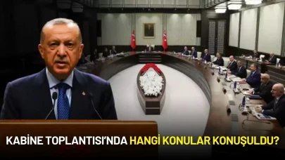 Kabine Bugün Toplandı! Masaya Yatırılan Konular Belli Oldu