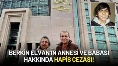 Berkin Elvan’ın Ailesine Hapis Cezası Verildi!