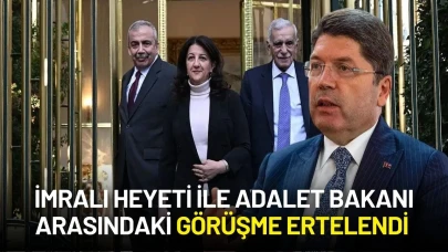 İmralı Heyeti ile Adalet Bakanı Arasındaki Görüşme Ertelendi