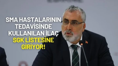 Bakan Işıkhan Duyurdu: SMA İlacı SGK Listesine Giriyor!