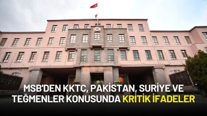 MSB'den KKTC, Pakistan, Suriye ve Teğmenler Konusunda Kritik İfadeler