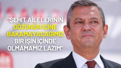 Özgür Özel: "Şehit Ailelerinin Gözünün İçine Bakamayacağımız Bir İşin İçinde Olmamamız Lazım"