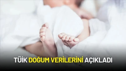 TÜİK Doğum Verilerini Açıkladı: Türkiye’de Doğurganlık Hızı Alarm Veriyor!