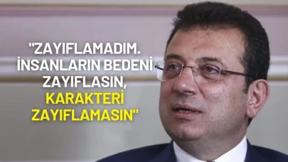 Ekrem İmamoğlu: "Zayıflamadım İnsanların Bedeni Zayıflasın, Karakteri Zayıflamasın"
