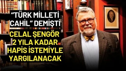 "Türk Halkı Cahil" Diyen Celal Şengör 2 Yıla Kadar Hapis İstemiyle Yargılanacak