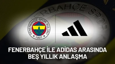 Fenerbahçe ile Adidas arasında beş yıllık anlaşma imzalanacak