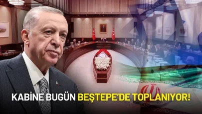 Kabine Bugün Toplanıyor! Gündemde İran-İsrail Krizinin Olması Bekleniyor
