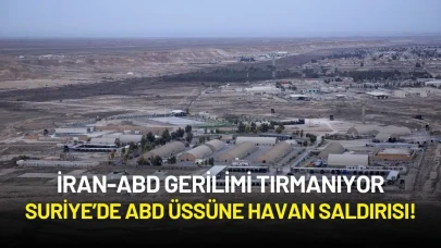 Suriye’de ABD Üssüne Havan Saldırısı! İran-ABD Gerilimi Tırmanıyor