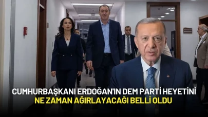 Cumhurbaşkanı Erdoğan'ın DEM Parti Heyetini Külliye’de Ne Zaman Ağırlayacağı Belli Oldu