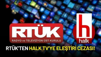 RTÜK’ten Halk TV’ye Eleştiri Cezası!
