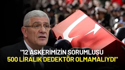 Müsavat Dervişoğlu: "12 Askerimizin Sorumlusu 500 Liralık Dedektör Olmamalıydı"