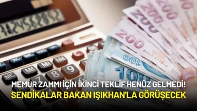 Memur Zammı İçin İkinci Teklif Henüz Gelmedi! Sendikalar Bakan Işıkhan'la Görüşecek