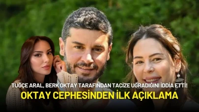 Tuğçe Aral, Berk Oktay Tarafından Tacize Uğradığını İddia Etti! Oktay Cephesinden Açıklama
